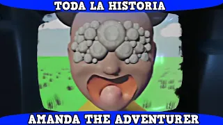 LA HISTORIA COMPLETA !!! - Amanda The Adventurer | Toda la Historia en 10 Minutos