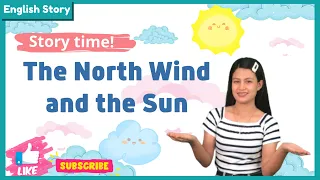 The North Wind and the Sun | Children's Story with English Subtitles