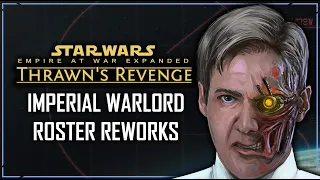 Reworked Imperial Warlord Rosters Coming in Thrawn's Revenge 3.2 | EaWX News