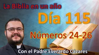 Día 115. Números 24-26