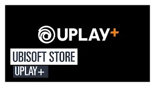 UPLAY+ Starting 3rd September 2019