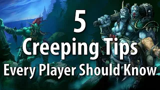 Warcraft III: Reforged | 5 Creeping Tips Every Player Should Know
