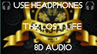 The Lost Life Song By A Kay   Music  Muzical Doctorz   Panj Aab 8d Audio