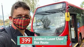 London's Least Used Bus Route - The 399