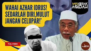 Soal Jawab: Wahai Azhar Idrus! Sedarlah Diri, Mulut Jangan Celupar! | Ustaz Rasul Dahri