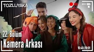 Tozluyaka 22. Bölüm Kamera Arkası 🎥