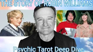 Robin Williams death. His final days & his fight with depression. Psychic tarot reading