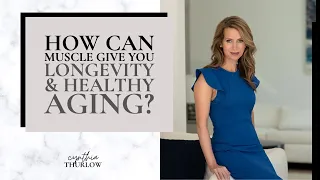 Build Muscle, Burn Fat: How To Look & Feel Younger In 2024 | Dr. Gabrielle Lyon & Cynthia Thurlow