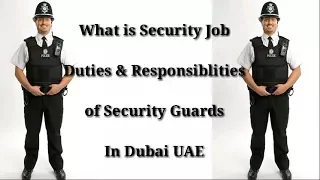 What is Security.? & Security Guard duties.?