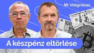 Kinek az érdeke a készpénz eltörlése? - Bedő Imre, Polczer István