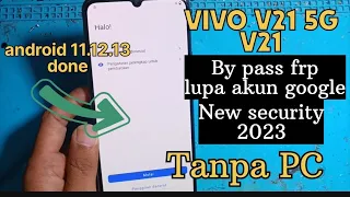 VIVO V21 5g V20 BY PASS FRP lupa akun google New Security 2023 tanpa pc