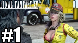 Final Fantasy 15 Gameplay Walkthrough Part 1 [ PS4 Pro ]