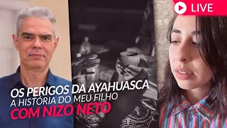 RELATO: A HISTÓRIA DO MEU FILHO COM A AYAHUASCA (ft. NIZO NETO) • Física e Afins