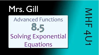 MHF4U: 8.5 Solving Exponential Equations