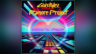 (R.A.G. DJ Mix) || GuiStylez & Ramore Project - Fantastic Dream