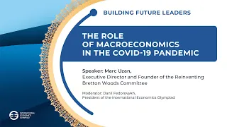 Marc Uzan: The Role of Macroeconomics in the Covid-19 Pandemic