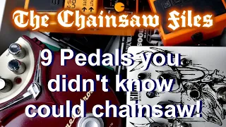 “Hidden Gems”: 9 Pedals you didn't know can get a Boss HM-2 Sound (The Chainsaw Files)