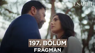 Esaret Dizisi 197. Bölüm Fragmanı (31 Ekim Salı) @esaretdizisi ​