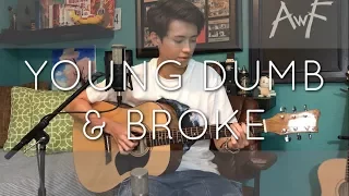 Khalid - Young Dumb & Broke - Cover (Vocal & Fingerstyle)