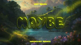 Jay Sean - Maybe (WANCHIZ Remix)