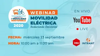 INTEC | Webinar Movilidad Electrica Reducción de Emisiones  2020