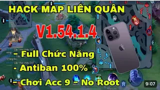 Hack Máp Liên Quân Mùa 30 Uptale Máp Sáng Antiband Cho IOS - Android Miễn Phí Mới Nhất