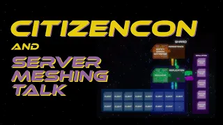 CitizenCon and Server Meshing Aftertaste