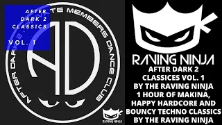 After Dark 2 Classics Vol  01 www.raving.ninja makina happy hardcore german trance rave classics