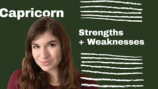 Capricorn Strengths and Weaknesses | Everything you NEED to know! Personality Traits