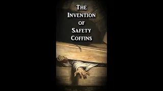 The Invention of Safety Coffins | Fascinating Horror Shorts