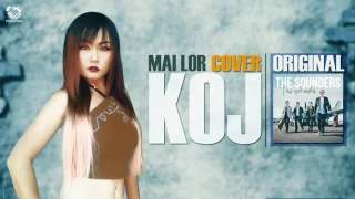 Mai Lor - Koj (Cover) [Original : The Sounders]