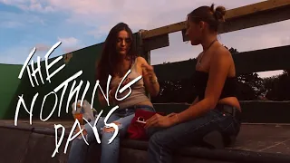 The Nothing Days - A Short Film