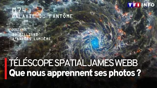 Téléscope spatial James Webb : que nous apprennent ses photos ?