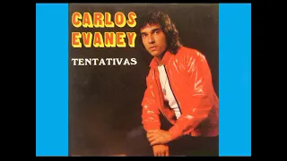 Carlos Evanney-Tentativas ( Carlos Evanney ) Discos POP 1985