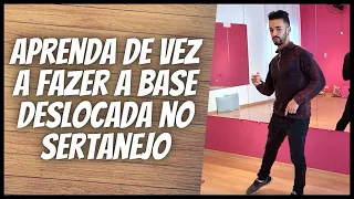 Como fazer a BASE DESLOCADA na DANÇA SERTANEJA?