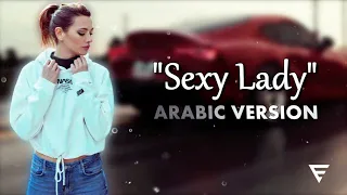 Elsen Pro - Sexy Lady (Arabic Remix)