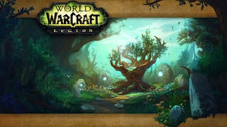 WoW: Legion - Druid Campaign Part I - Malorne's Refuge