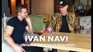 ESCKAZ in Kyiv: interview with IVAN NAVI - Ukrainian National selection 2019