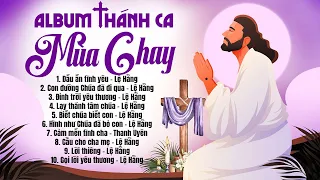 Thánh Ca Mùa Chay Đặc Biệt 2024 | Dấu Ấn Tình Yêu | Thánh Ca Mùa Chay Tuyển CHọn Mới Nhất