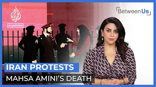 Iran Protests: Mahsa Amini’s Death | Between Us