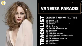 Vanessa Paradis Best Of Full Album Les meilleures chansons de Vanessa Paradis