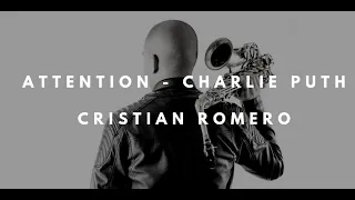 Attention - Charlie Puth (sax cover Cristian Romero)