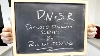 Disused Railway Series 003. Didcot, Newbury and Southampton