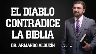 Armando Alducín 🔥 EL DIABLO CONTRADICE LA BIBLIA