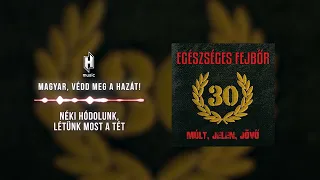 Egészséges Fejbőr - Magyar, védd meg a hazát! (Hivatalos szöveges video / Official lyric video)