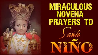 MIRACULOUS NOVENA PRAYERS TO SANTO NIÑO