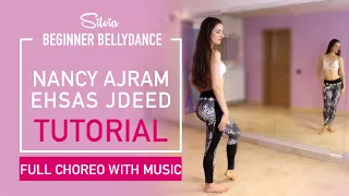 BEGINNER BELLYDANCE CLASS - Nancy Ajram song TUTORIAL - FULL CHOREO WITH MUSIC - Silvia Brazzoli