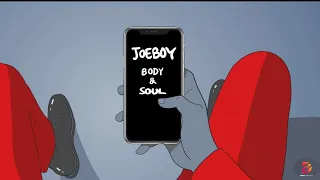 Joeboy - Body & Soul (Sped up Version)4K