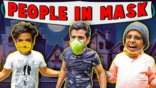 PEOPLE IN MASK | The Half-Ticket Shows