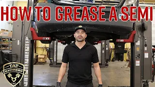 How to grease a semi/ How to properly grease a semi-truck/ How often to grease a semi-truck/
